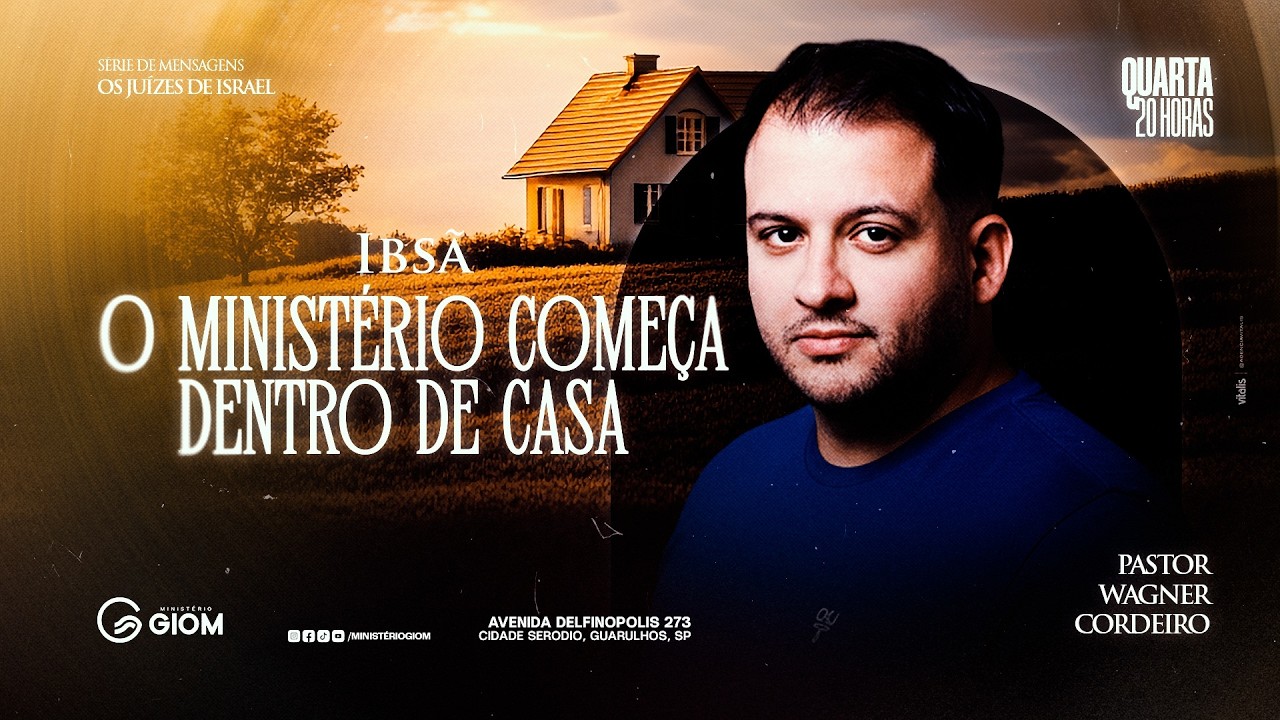GIOM | Juízes | Ibsã | O Ministério começa dentro de casa | Quarta | 04/03/2026 | 20h