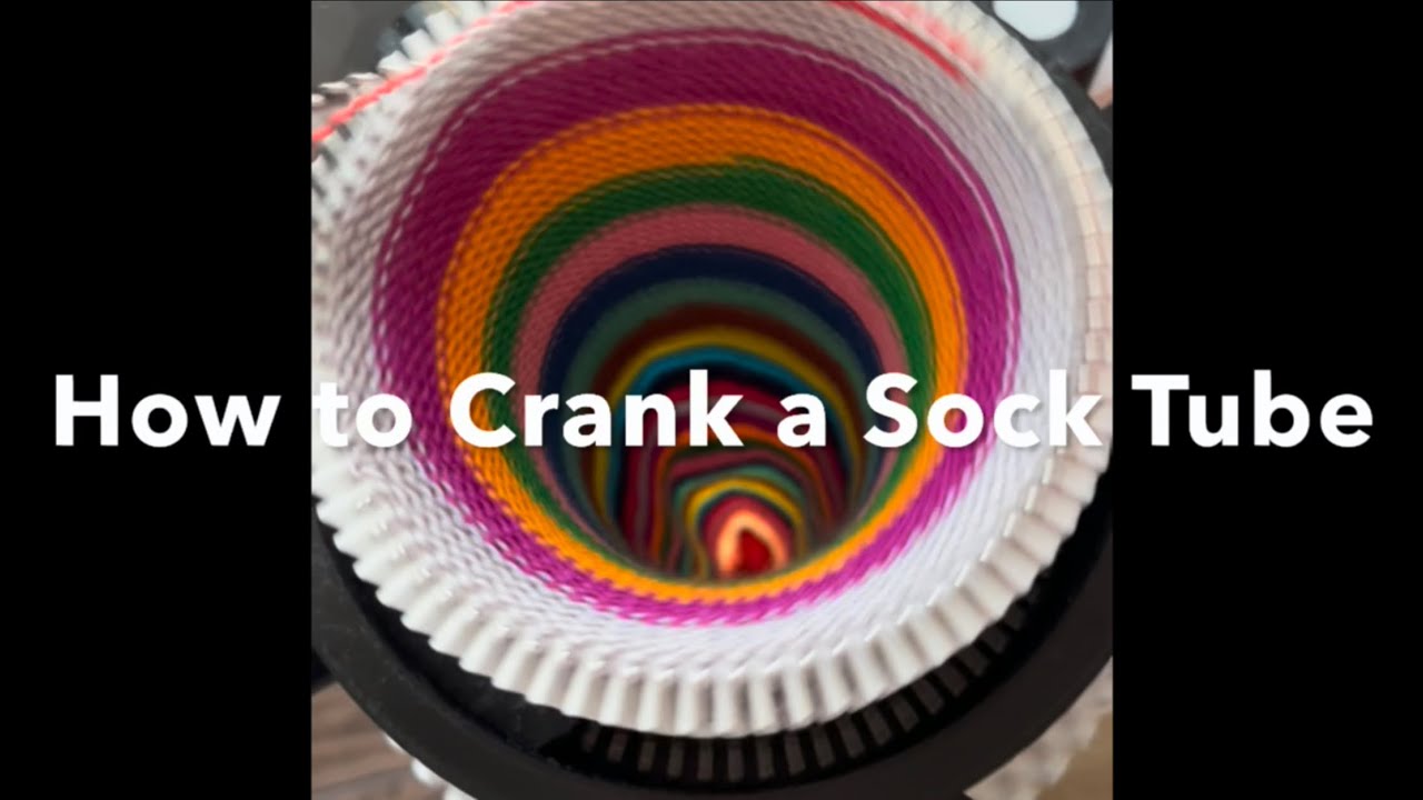 How to Crank a Sock Tube