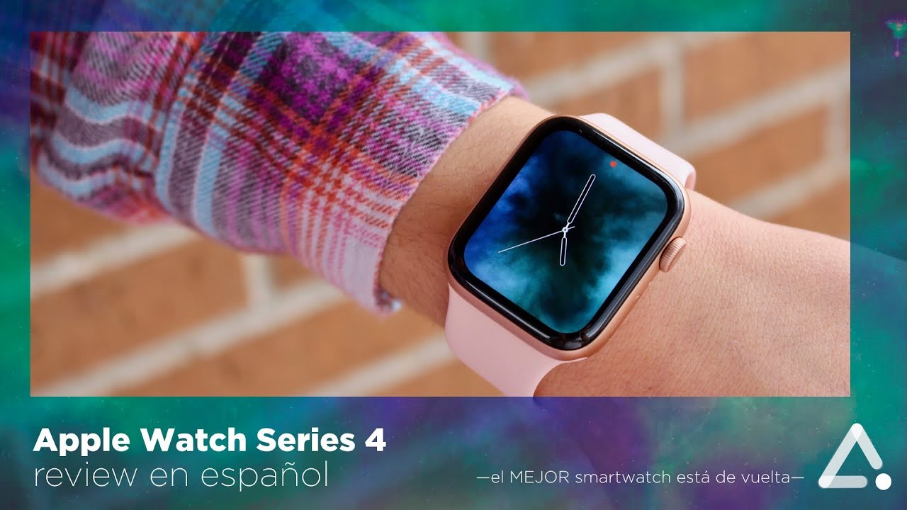 Apple Watch Series 4 LTE, review en español -el MEJOR smartwatch está de vuelta-