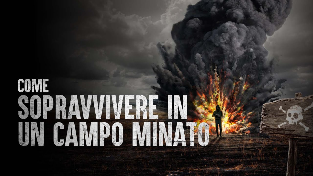 Come Sopravvivere in un Campo Minato