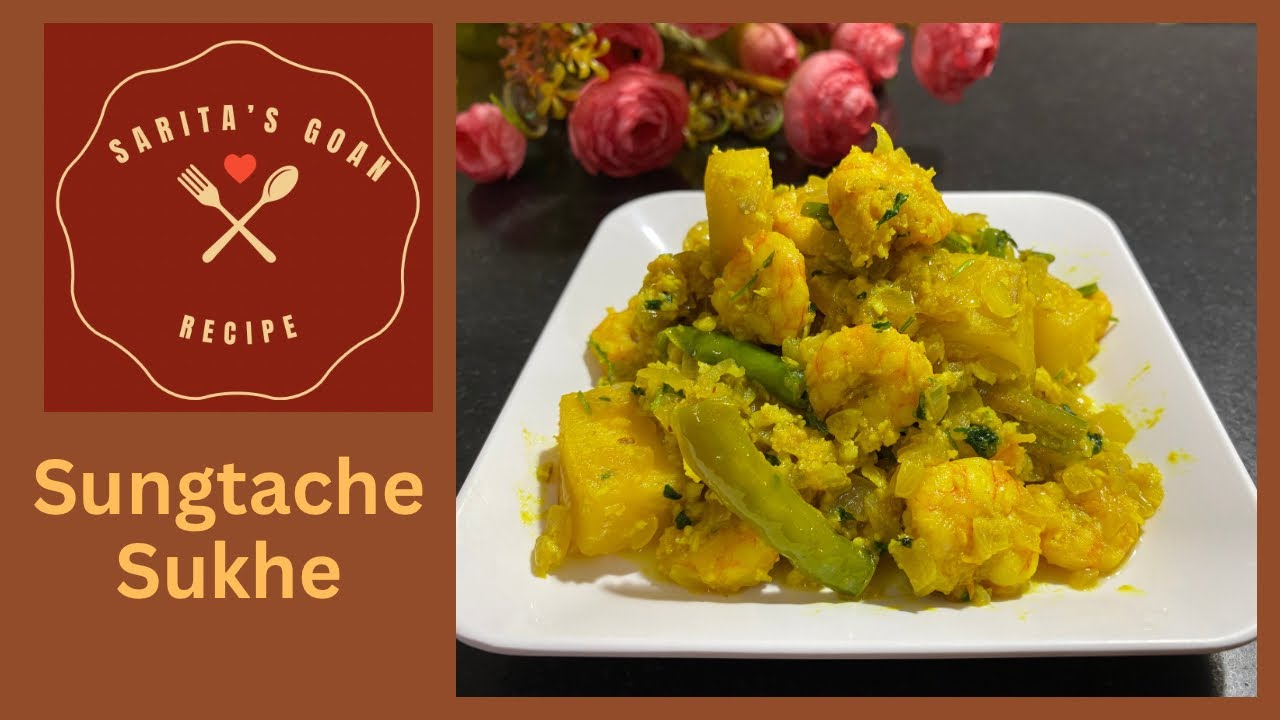 Sungtache Sukhe | Goan Prawns Sukka | Prawns Sukha with Green Chilly | Sarita&rsquo;s Goan Recipes