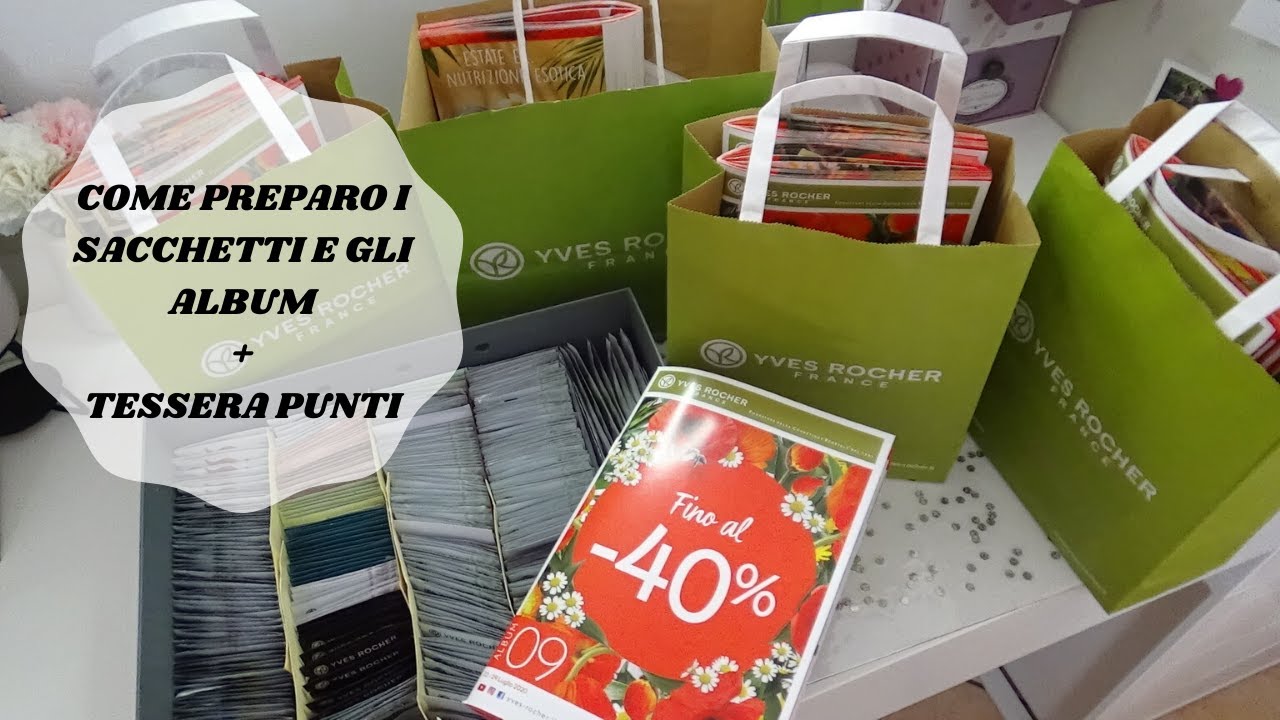 COME PREPARO I SACCHETTI E GLI ALBUM + LA MIA RACCOLTA PUNTI YVES ROCHER