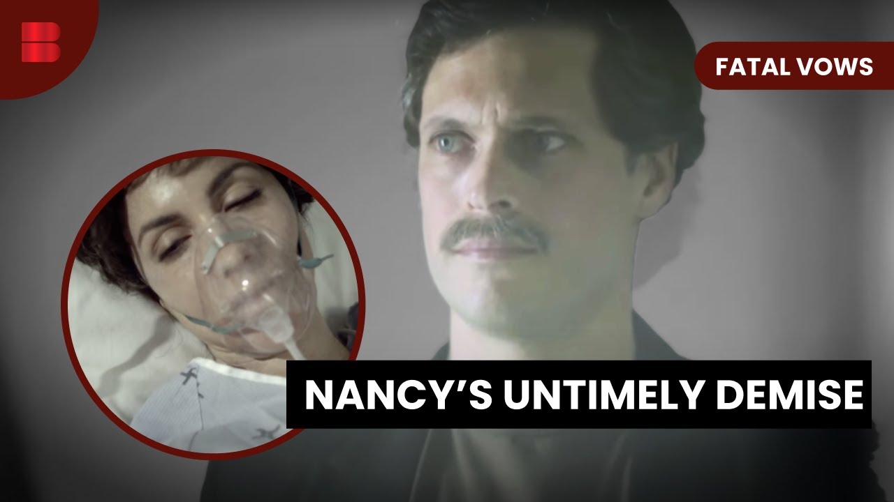 The Nancy Lyon Case - Fatal Vows - S01 E01 - True Crime