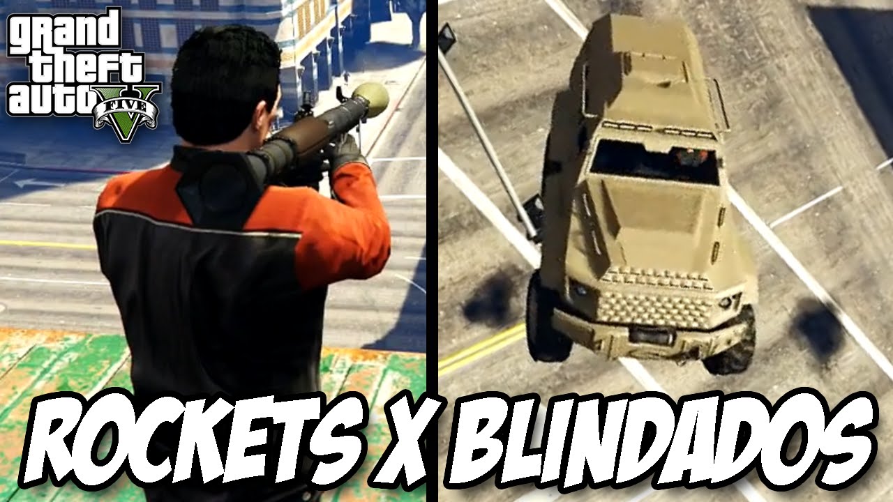 GTA V - Rockets x Blindados, O MELHOR DE TODOS