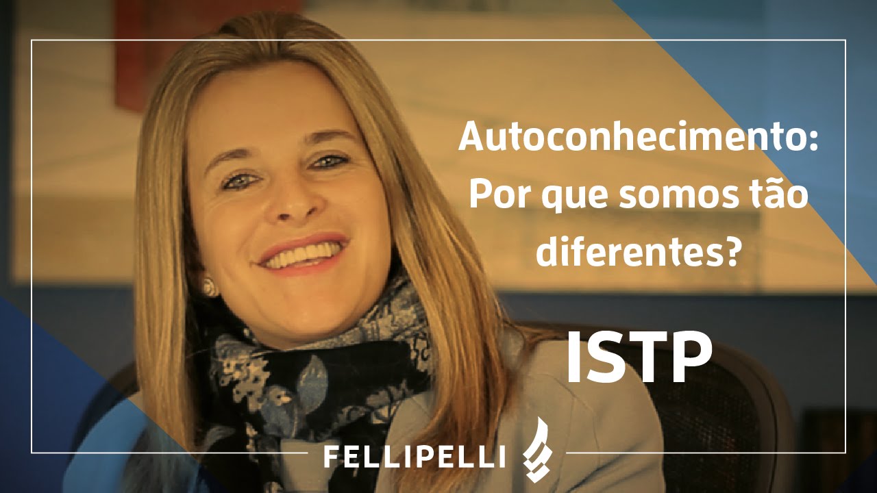 ISTP -  Tipo Psicológico do MBTI - Fellipelli Consultoria