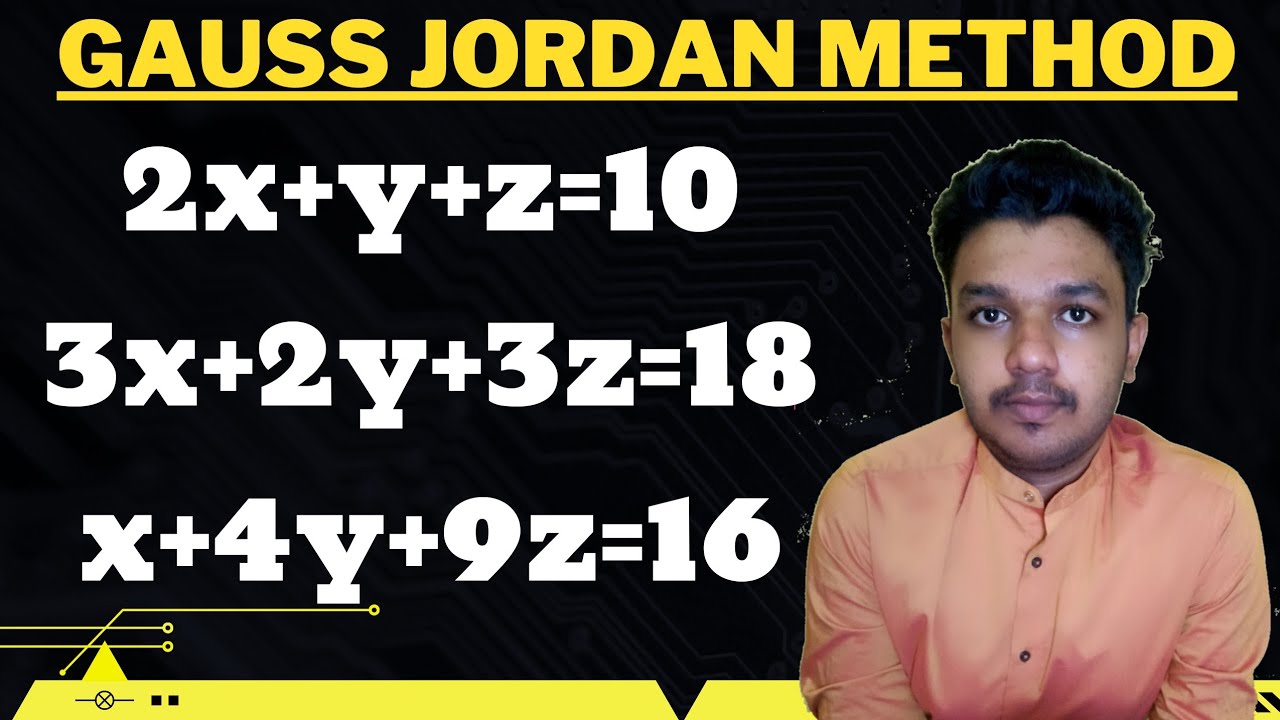 Gauss Jordan Method | System of Equation | Engineering maths | Mathspedia |