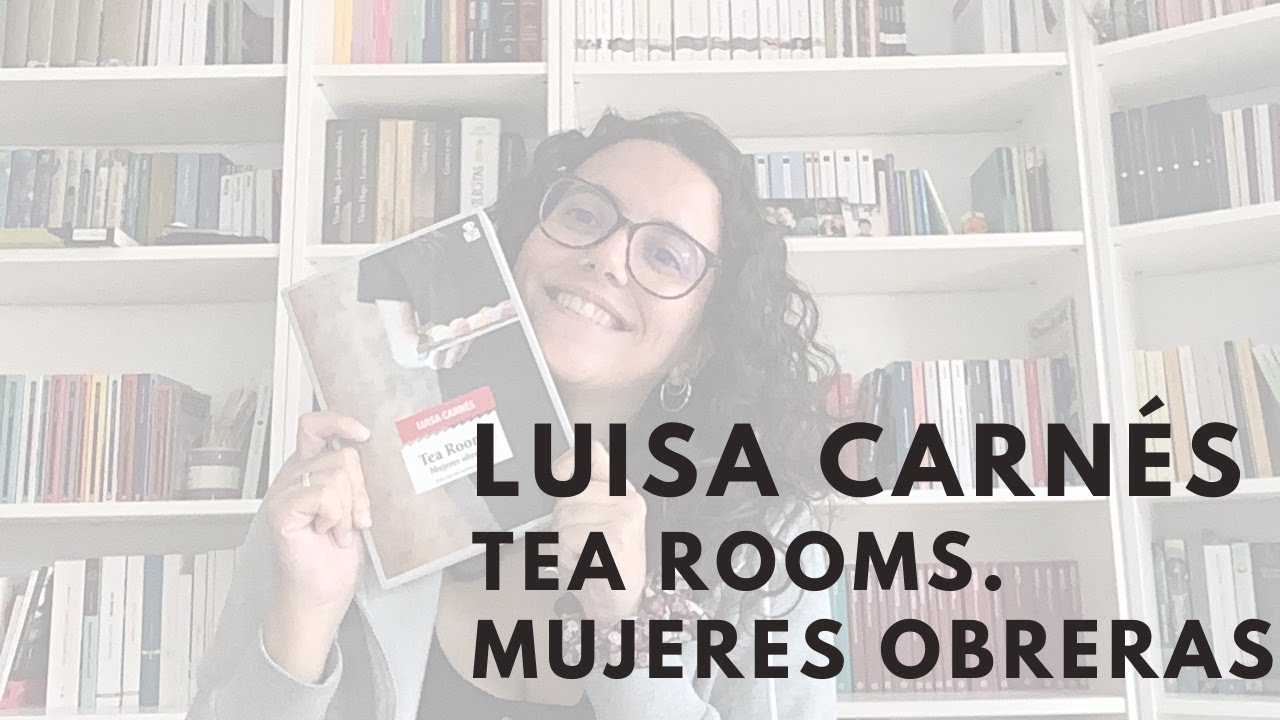 Tea Rooms. Mujeres obreras de Luisa Carnés | RESEÑA
