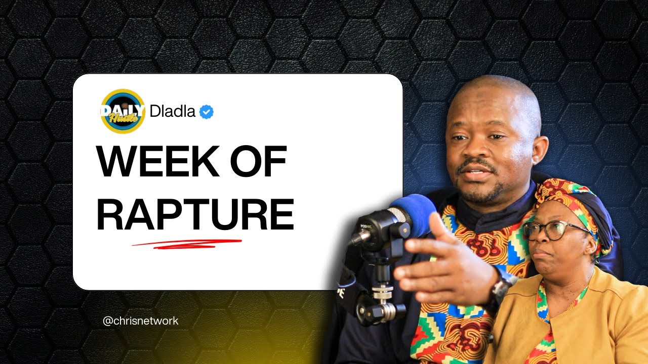 Bab Dladla on The Week Of Rapture, Church, Wife, Hell Experience, Worldly Things.