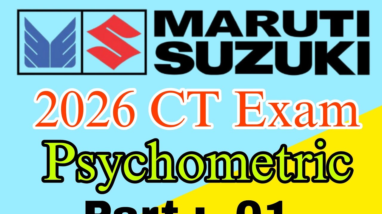 Maruti Suzuki CT Exam 2026 | Psychometric Test Part 01 | Most Important Questions & Answers