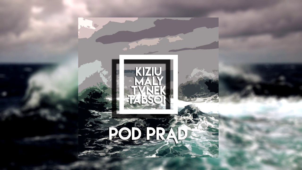 Kiziu x Mały x Tunek x Tabson - POD PRĄD