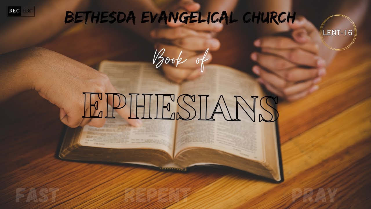 Bethesda Evangelical Church || HBC || LENT DAY 16 || 9th MARCH 2026