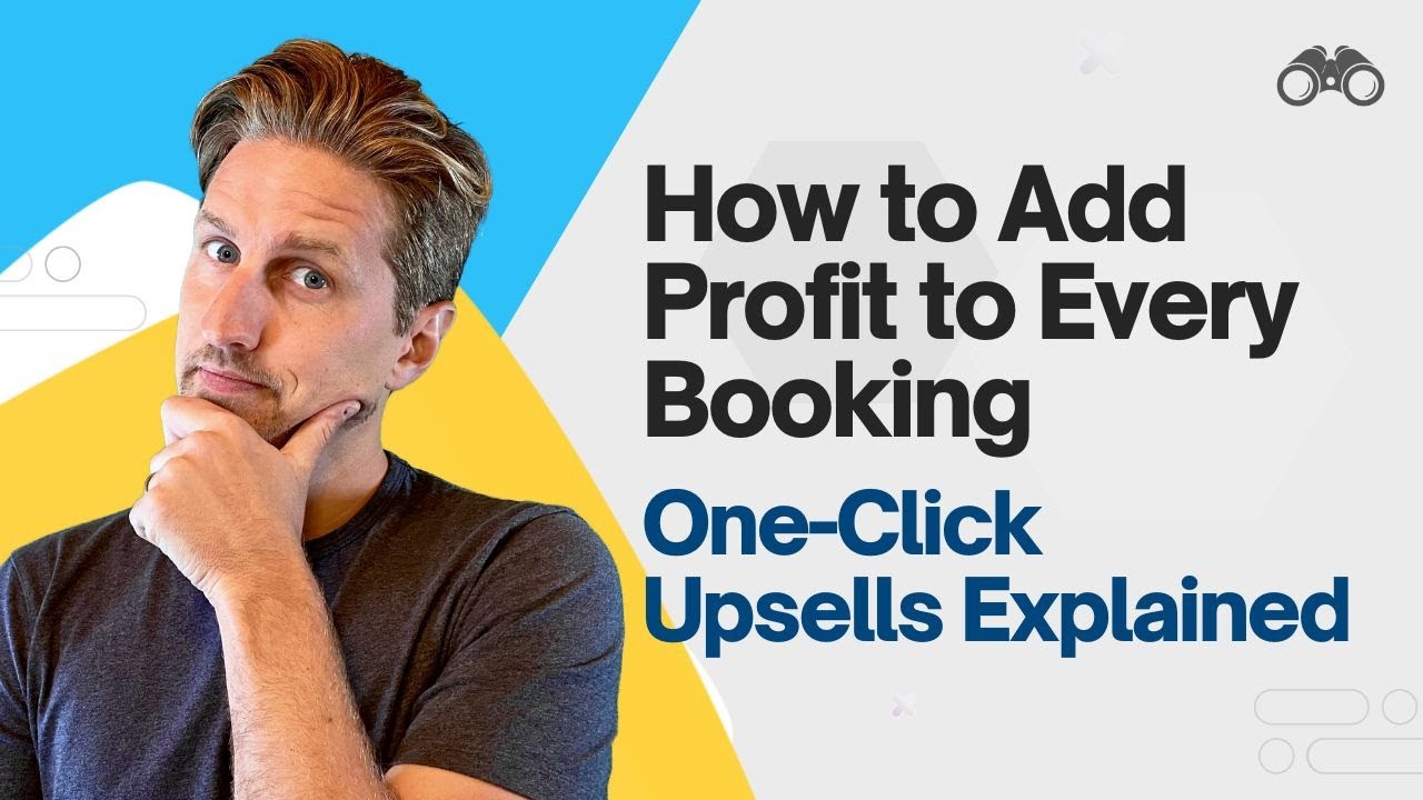 Unlocking the Power of Upsells and Add-Ons in Your Tour Business [2/8]