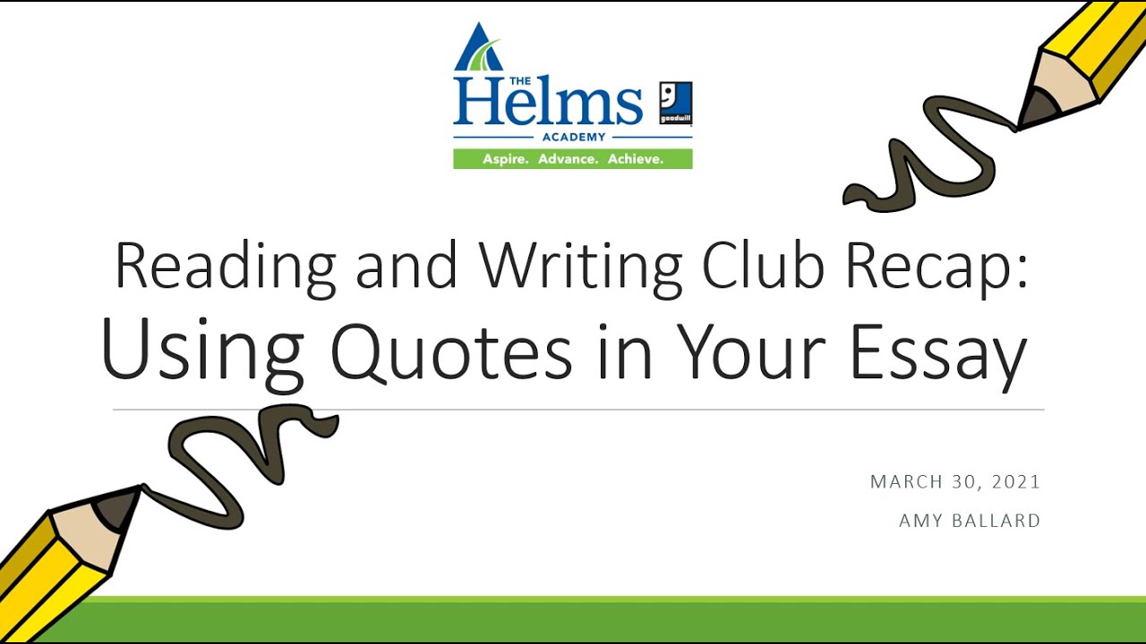 Using Quotes in Your Essay | Reading and Writing Club Recap | 3/30/21 | GED, HiSET, and TASC Writing