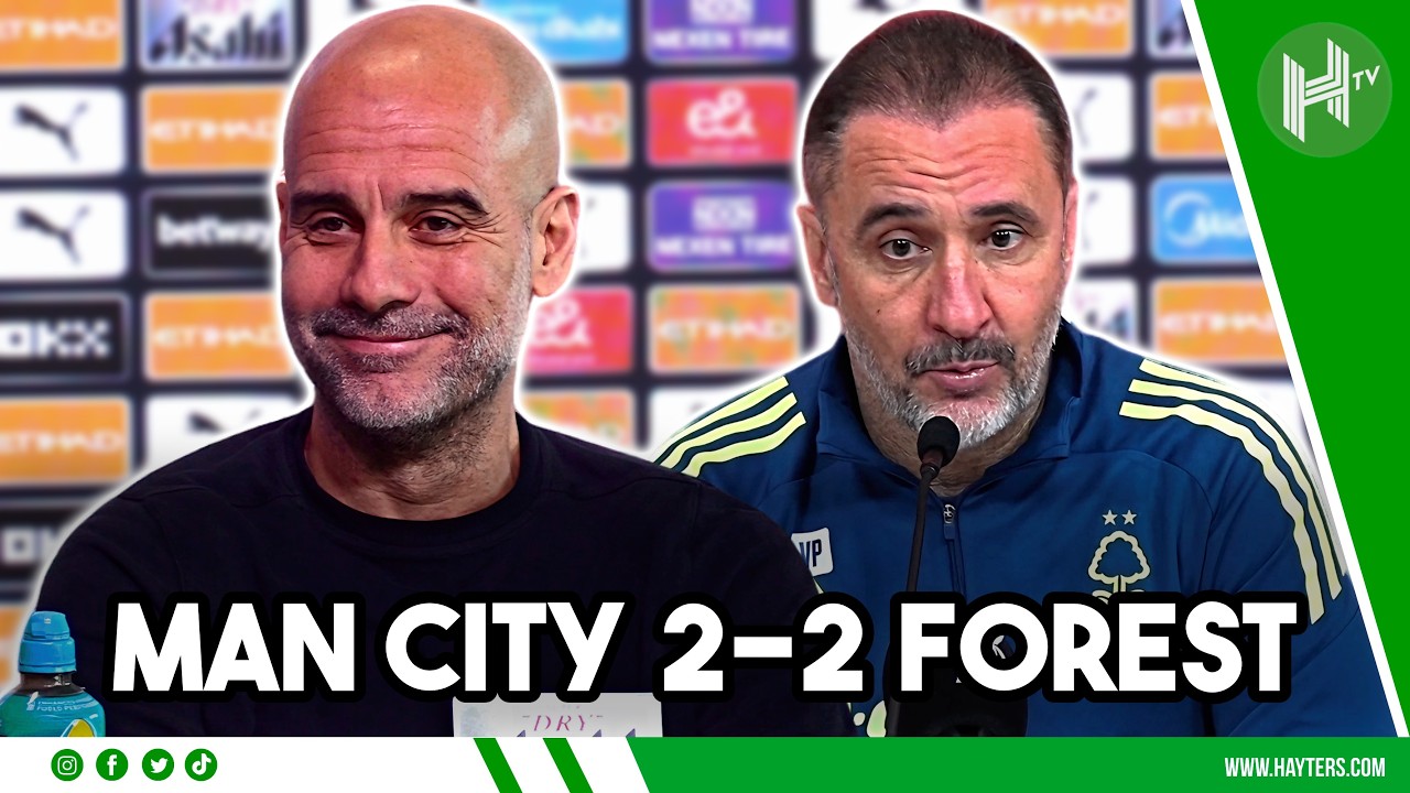 LIVE | Man City 2-2 Nott'm Forest | Pep Guardiola & Vitor Pereira