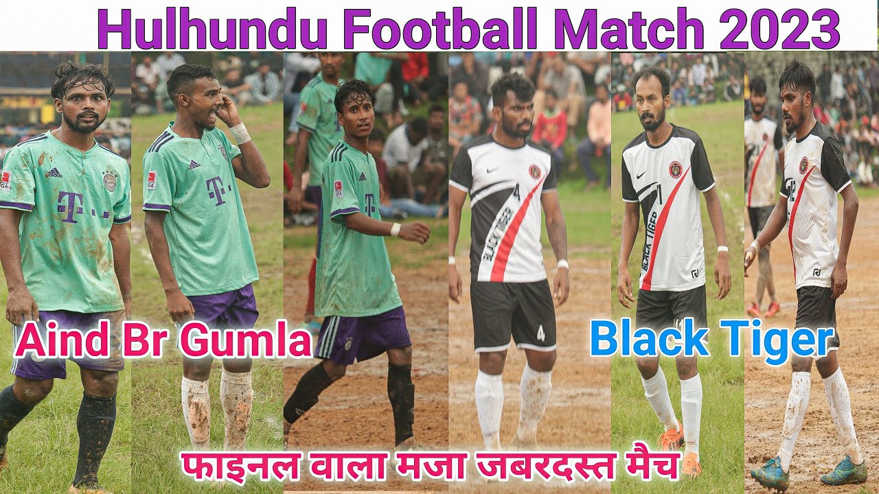 Black Tiger Ranchi Vs Aind Brother Gumla | Hulhundu Football Match 2023