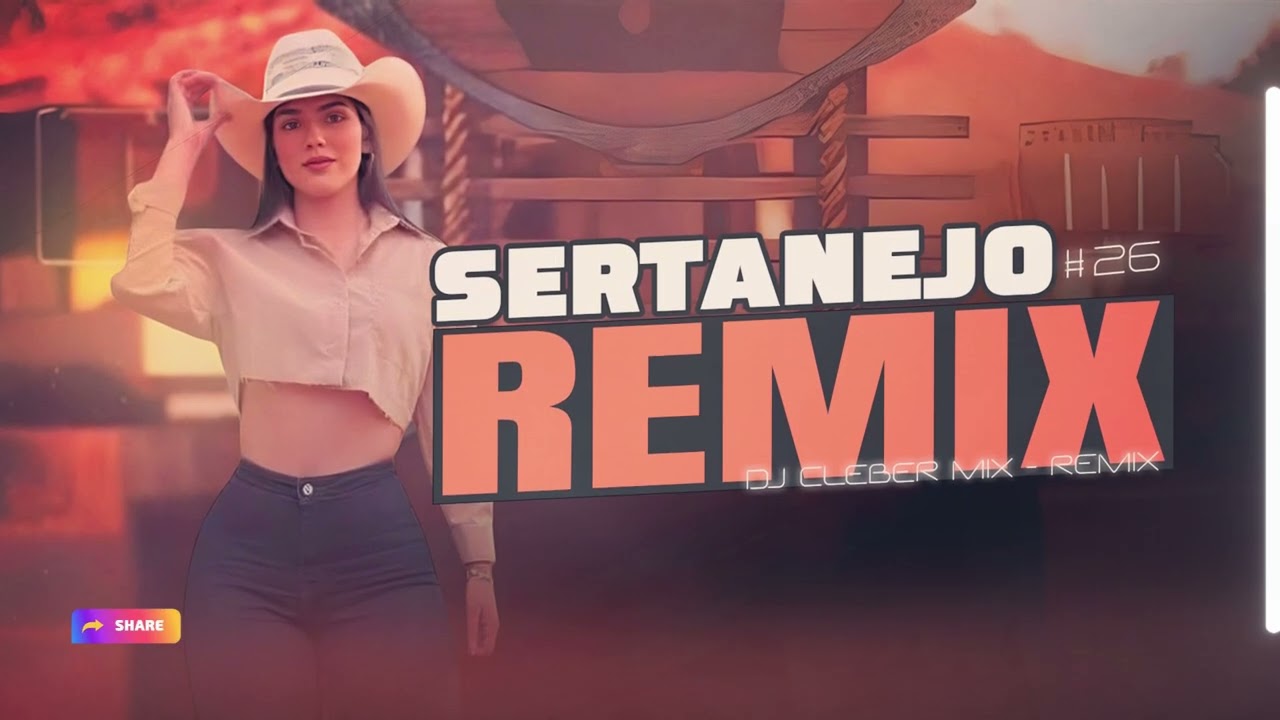 MEGA SERTANEJO REMIX | ELETRONEJO | Sertanejo Remix 2025 | By. DJ Cleber Mix [ REMIX ] 26