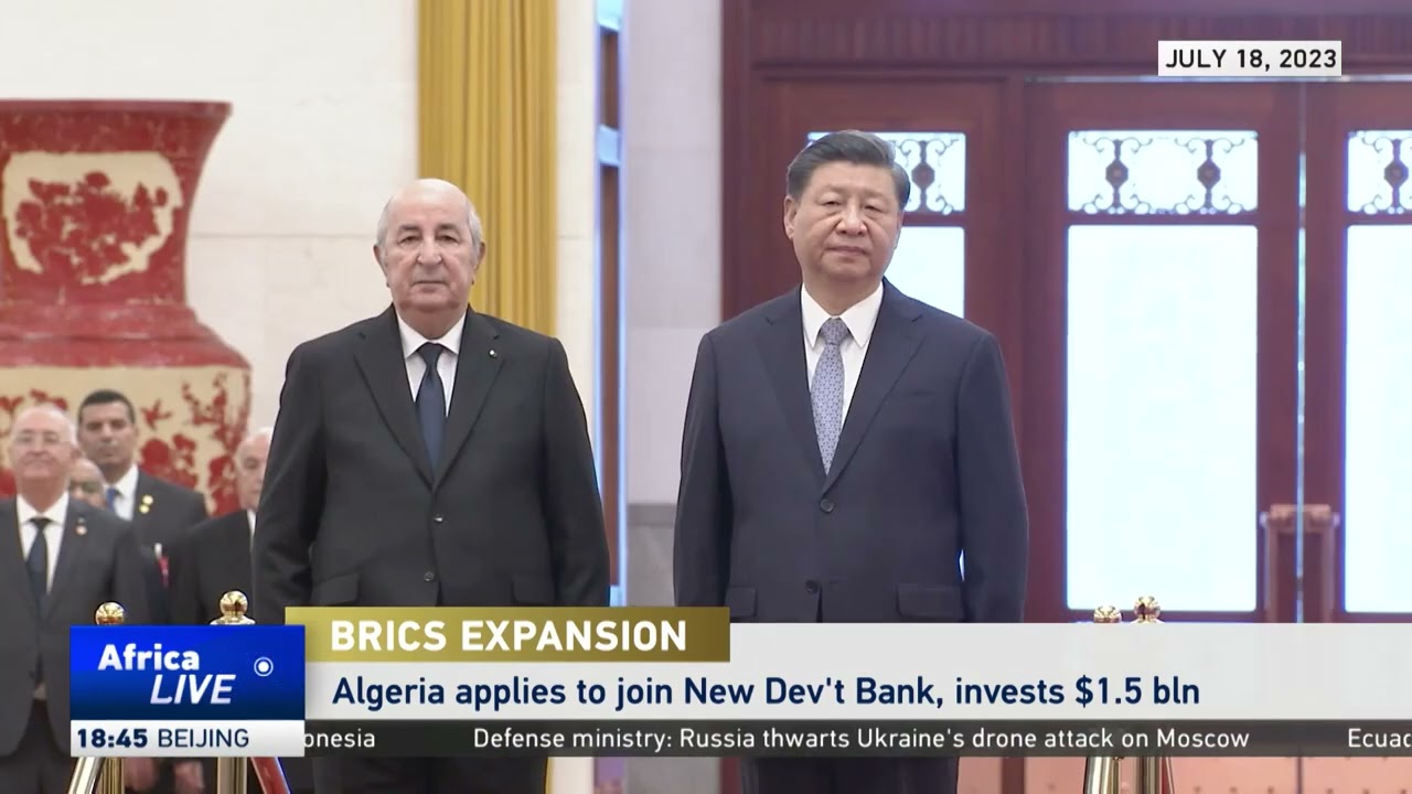 Algeria officially applies to join the BRICS group of emerging economies