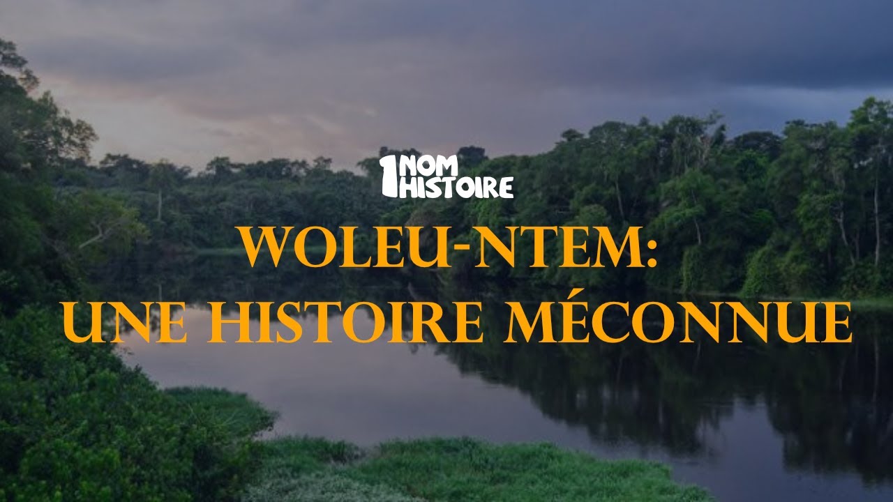Woleu-Ntem : Une histoire m&eacute;connue