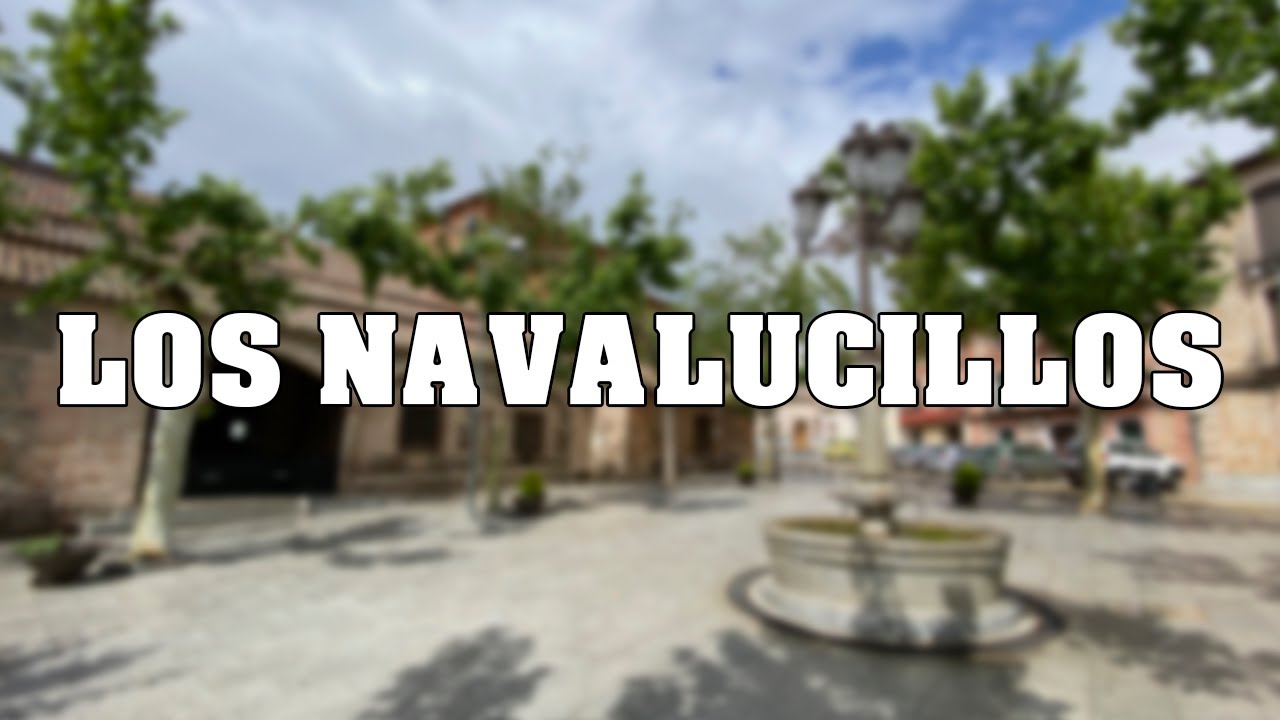 Los Navalucillos - Donde nadie es forastero