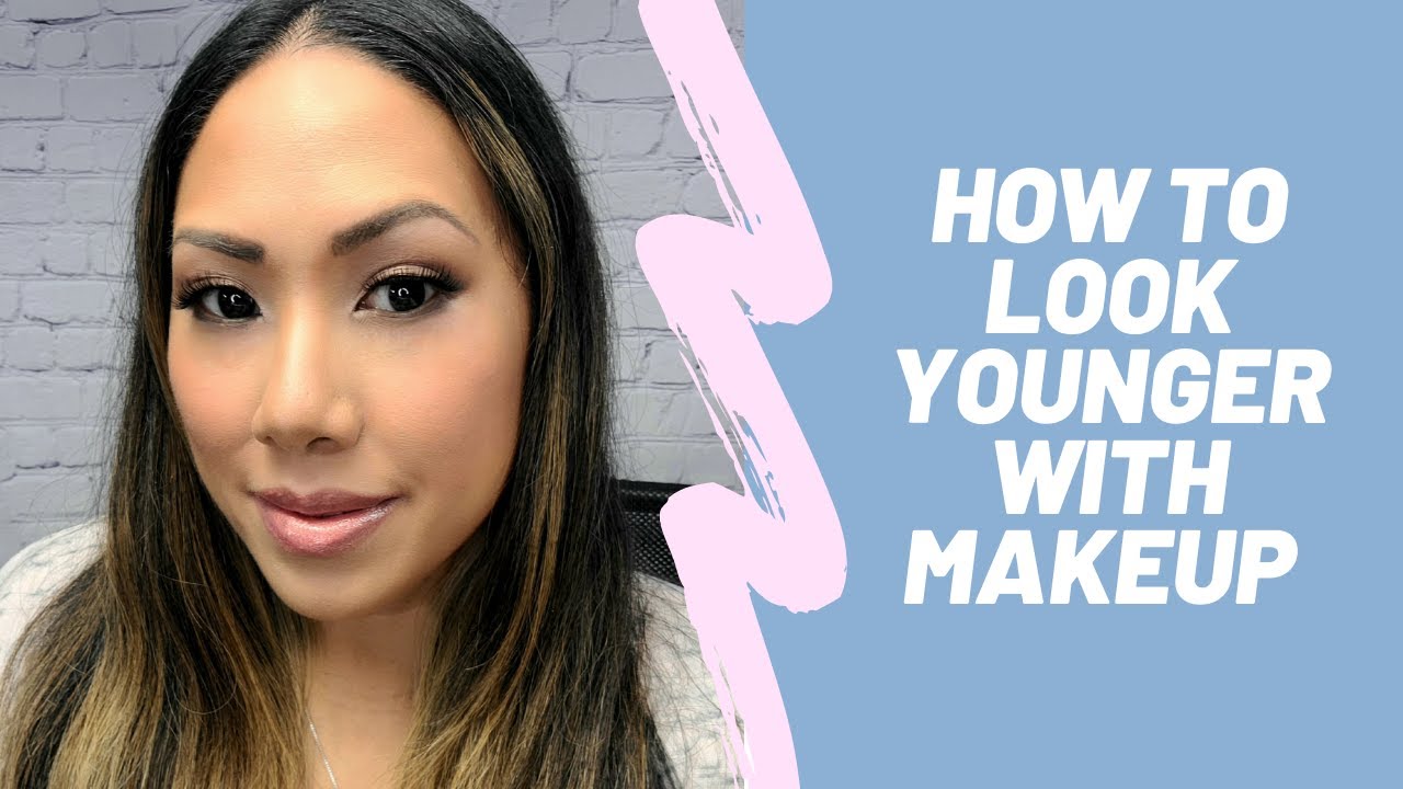 How To Look Younger With Makeup