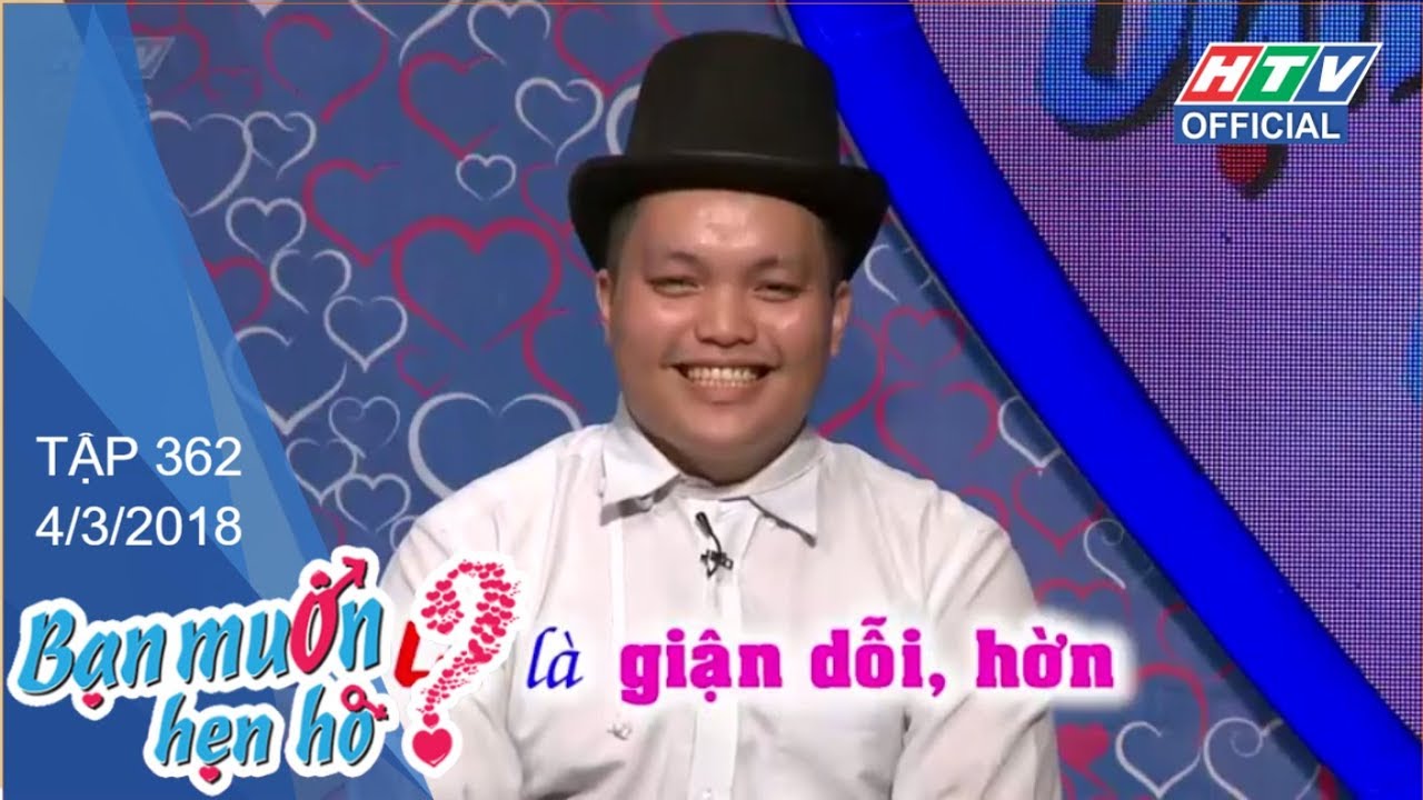 HTV BẠN MUỐN HẸN H&Ograve; | L&aacute; b&agrave;i nợ duy&ecirc;n | BMHH #362 FULL | 4/3/2018