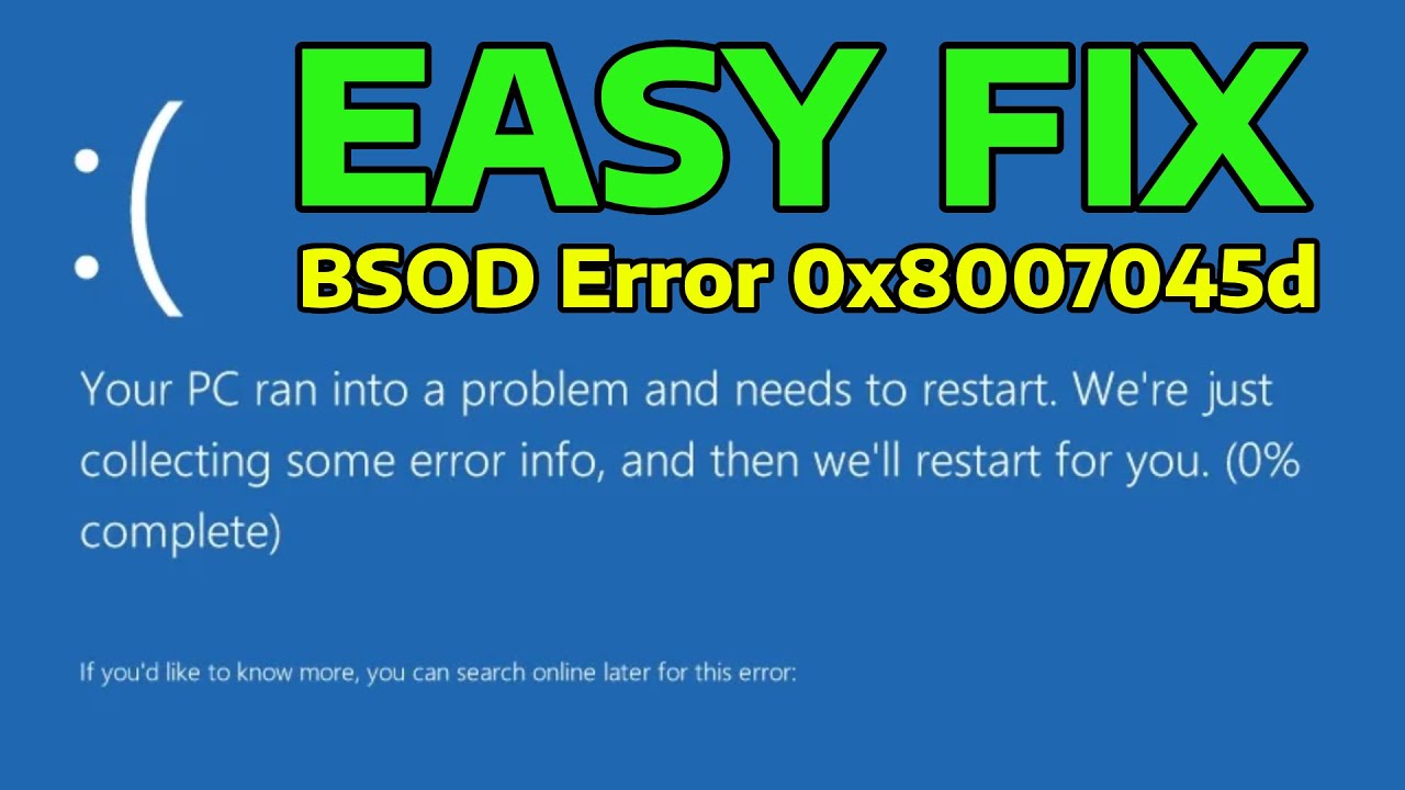 How To Fix BSOD Stop Error 0x8007045d in Windows
