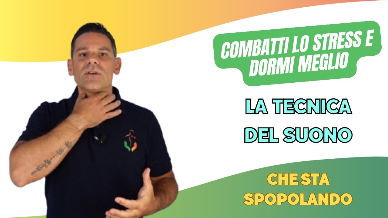 combatti lo stress e dormi meglio la tecnica del suono che sta spopolando