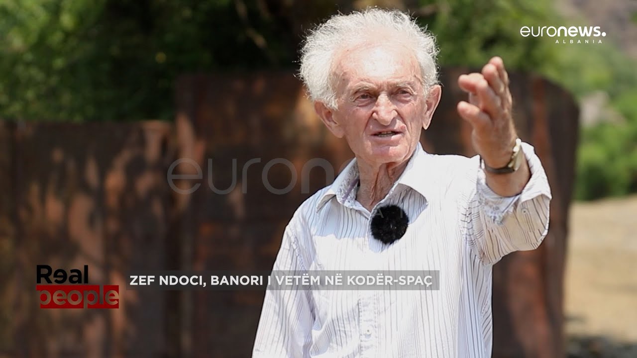 Zef Ndoci i vetëm në Kodër Spaç/ Real People