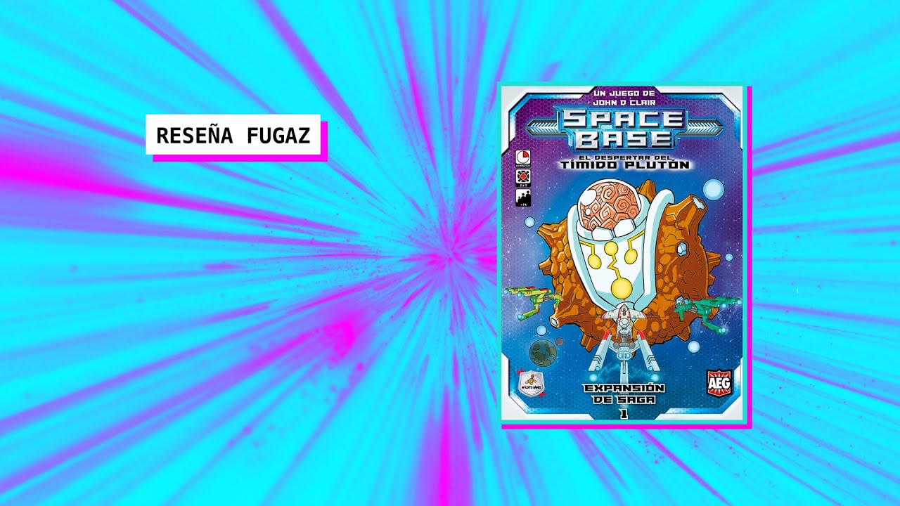 Reseña Fugaz - Expansión Space Base: Tímido Pluton (Shy Pluto)