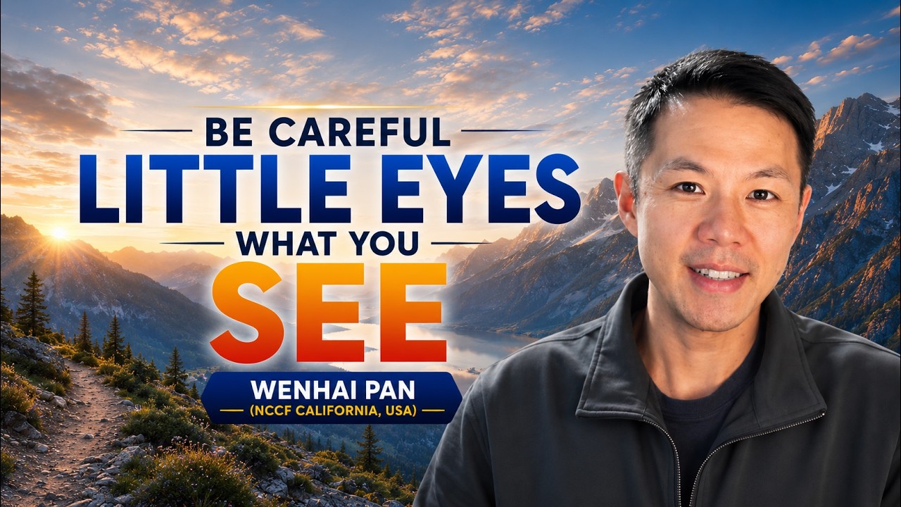 BE CAREFUL LITTLE EYES WHAT YOU SEE || BY WENHAI PAN || YOUTH MEETING || 16th JULY 2026