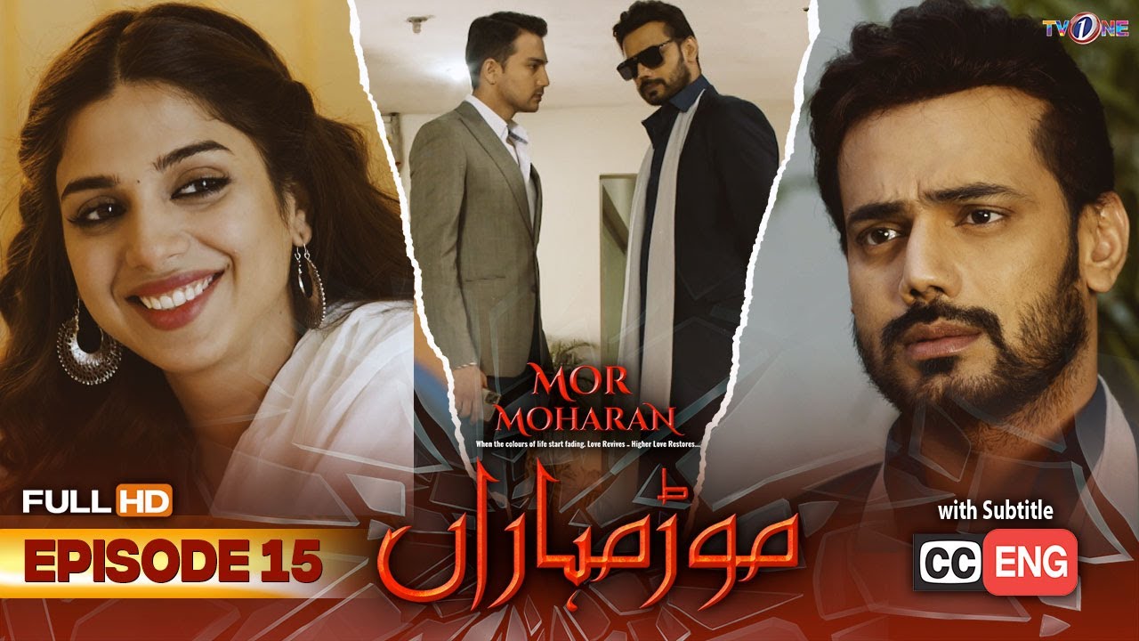 Mor Moharan | Episode 15 | English Subtitle | TV One Drama | 30 August 2022 | TVONE