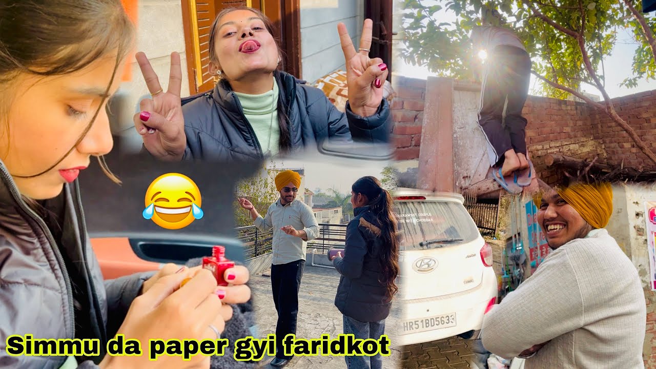 ਪੇਪਰ ਦੇਣ ਗਈ simmu ਫਰੀਦਕੋਟ 😂| ਬਜ਼ਾਰ ਚ ਪਾਈ ਖੱਪ 🤣 | vibe with chobbar 