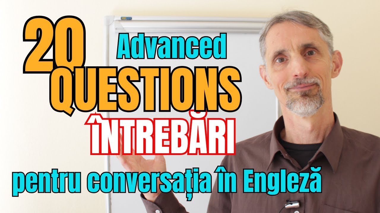 Stii aceste 20 de INTREBARI / QUESTIONS avansate in Engleza?  #questions #engleza #english #cuvinte