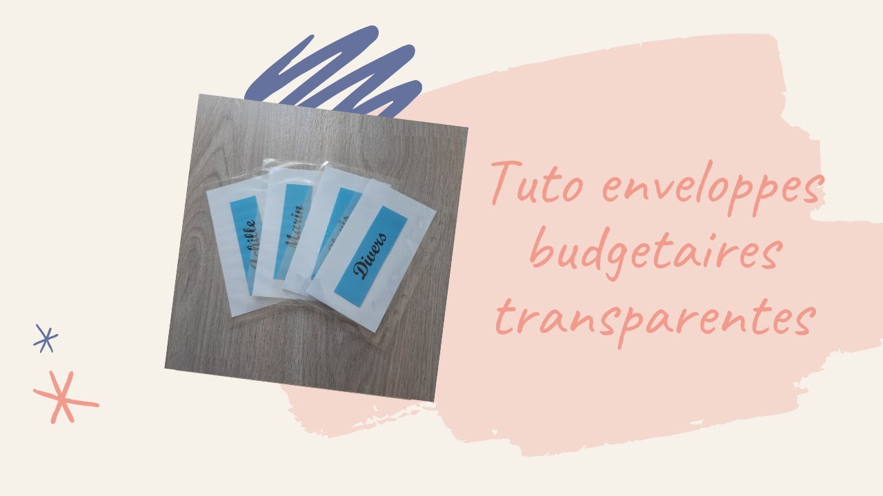 Tuto // Comment faire ses enveloppes budgetaires transparentes