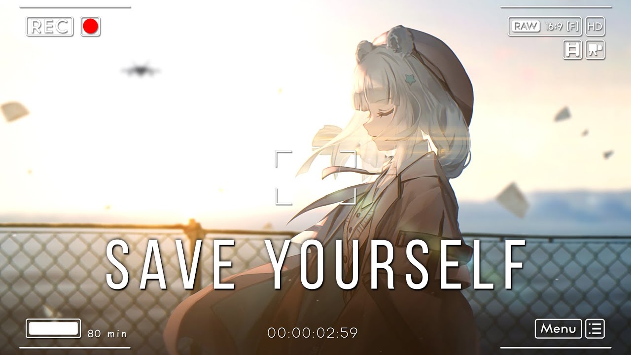 Nightcore → Save Yourself (My Darkest Days)