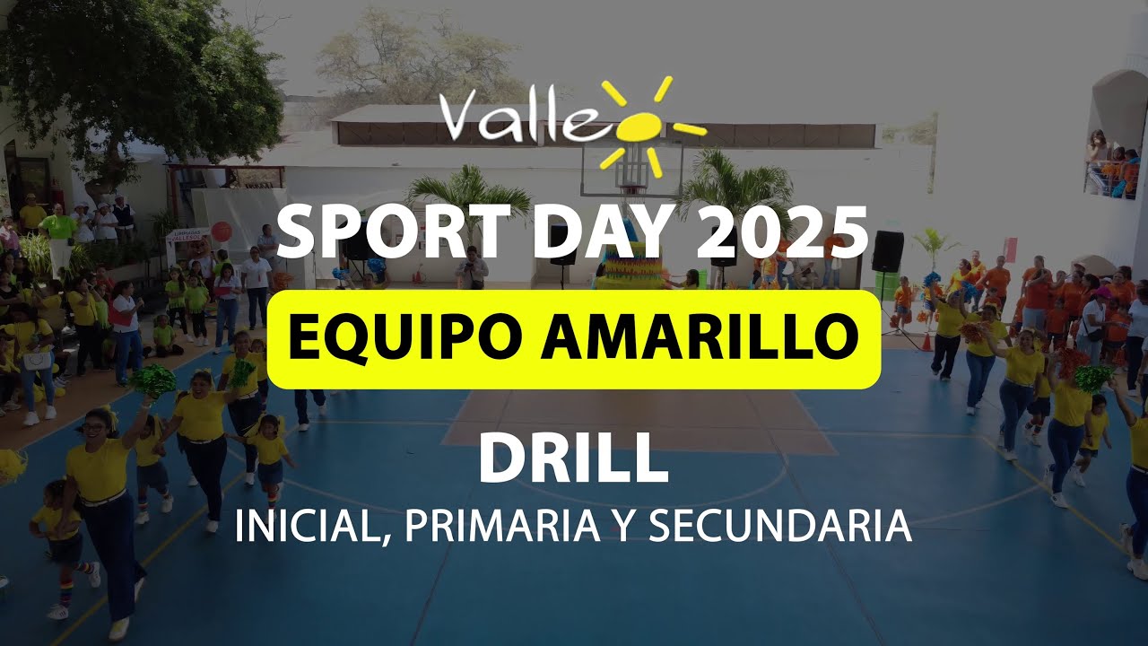 COLEGIO VALLESOL -  SPORTS DAY 2025 - DRILL EQUIPO AMARILLO INICIAL, PRIMARIA Y SECUNDARIA
