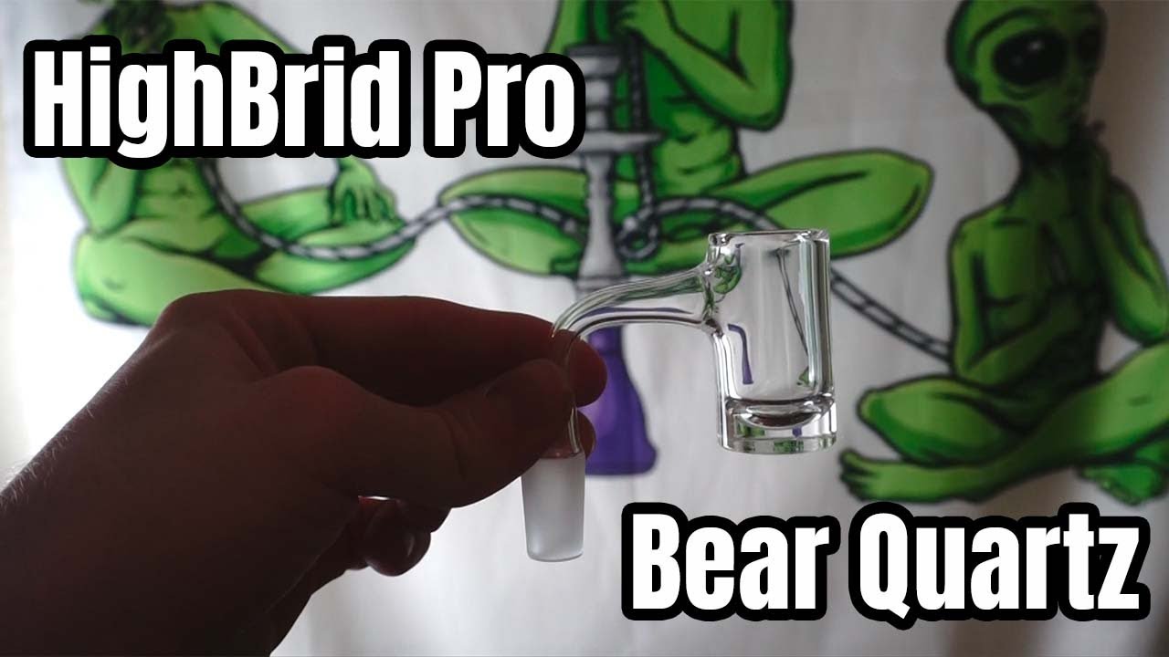HighBrid Pro by Bear Quartz