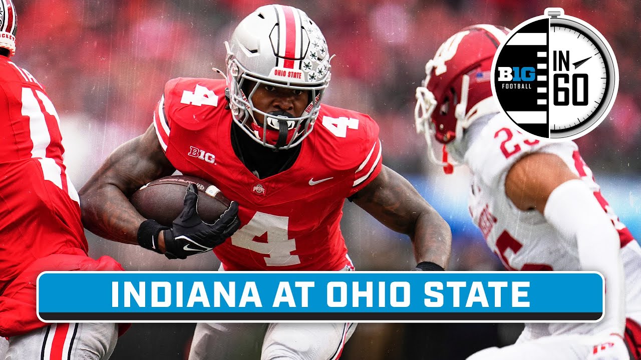 Indiana at Ohio State | Nov. 23, 2024 | B1G Football in 60