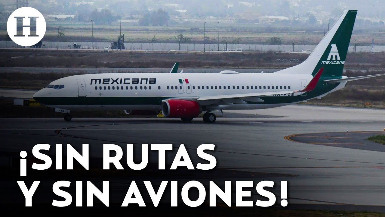 ¿Mexicana de Aviación en riesgo? Solo quedan 2 aviones en su flota tras suspensión de acuerdo
