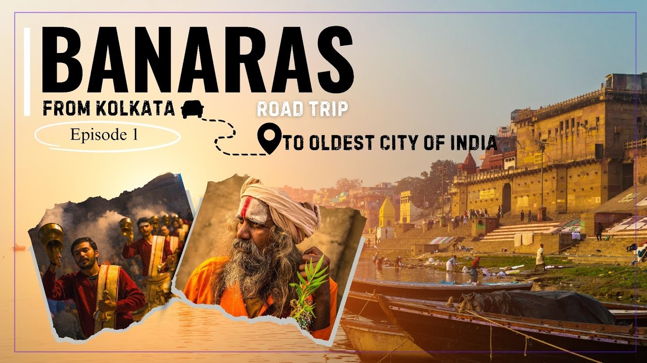 Kolkata to Varanasi Road Trip 🚗 | 700 KM Drive | Banaras Travel Vlog