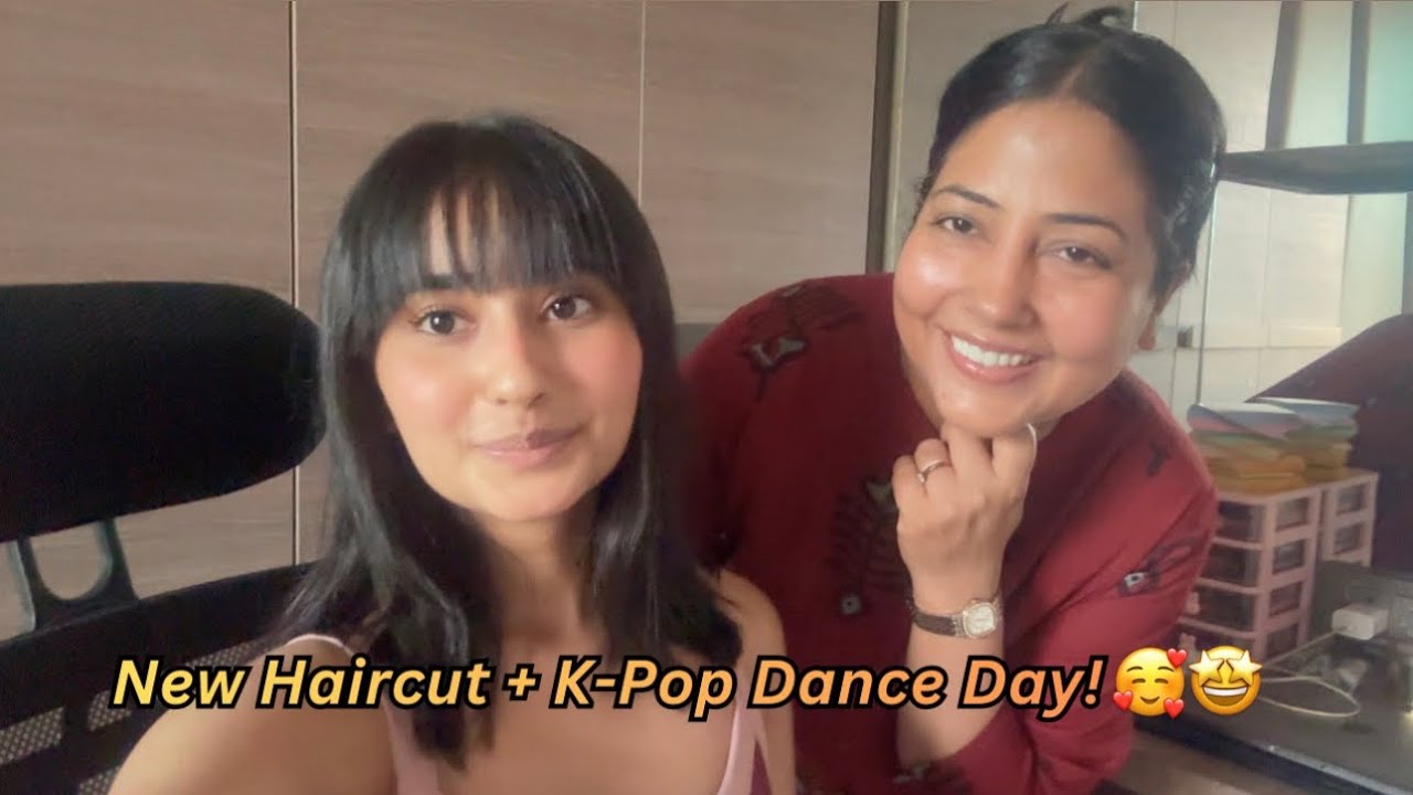 New Haircut + K-Pop Dance Day🥰🤩 @chahattewani28 l Disha Tewani l Daily Vlog 