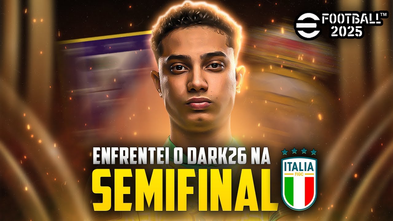 SEMI-FINAL ELETRIZANTE | CAMP. ITALIANO OUTPLAYED | EFOOTBALL 2025