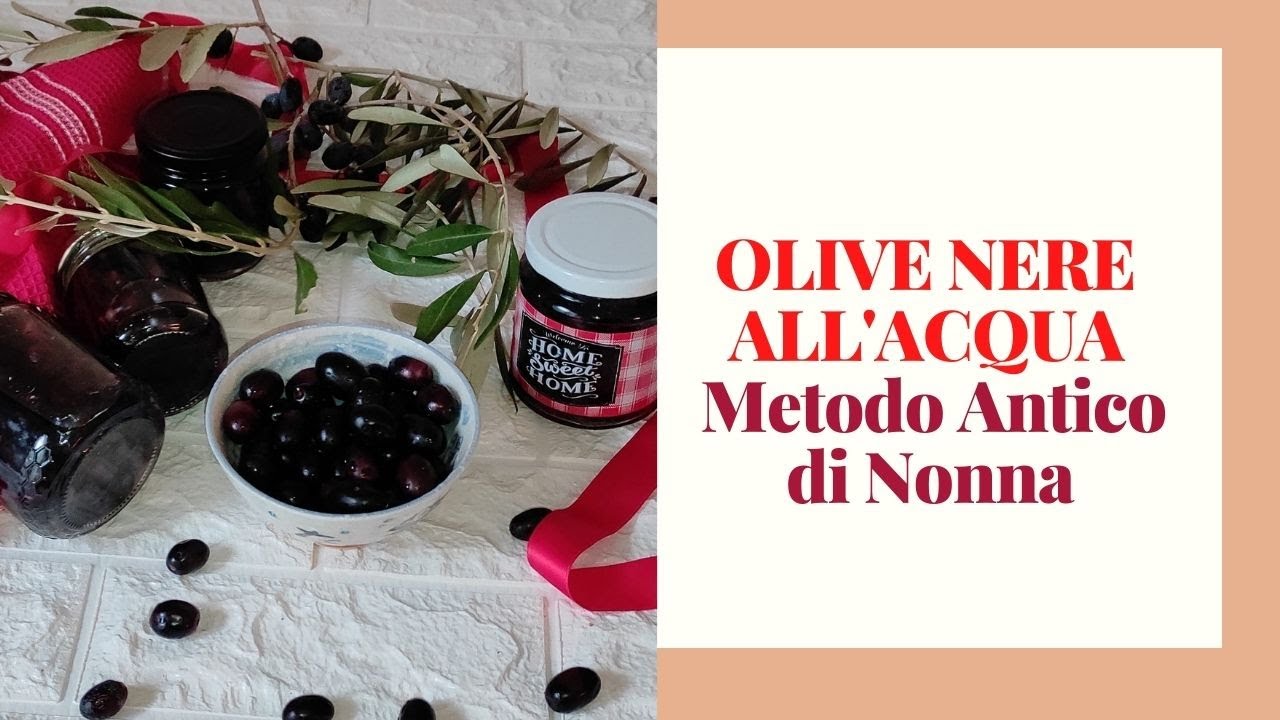 olive nere all'acqua in salamoia: metodo antico di nonna