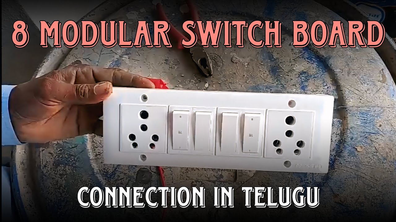 8 modular switch board connection in two light connections.......