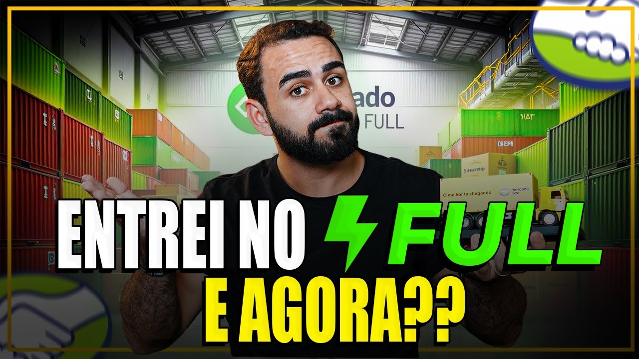 FULL DO MERCADO LIVRE: O QUE FAZER DEPOIS DE ENTRAR
