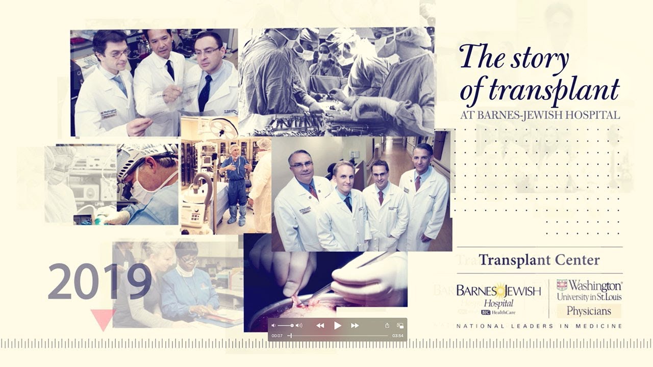The Story of Transplant at Barnes-Jewish Hospital