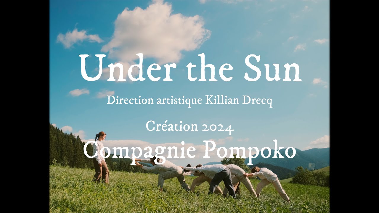 Under the Sun - Cie Pompoko // TEASER IN SITU