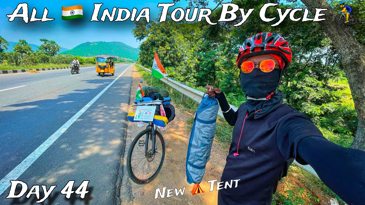 Finally Le Liya New Tent || All India Tour By Cycle Day 44