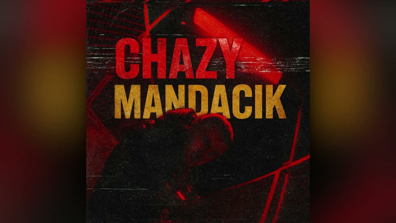 Chazy - MANDACIK [prod. Tower Beatz]