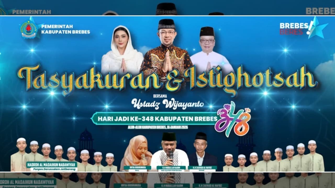 TASYAKURAN DAN ISTIGHOTSAH | BERSAMA UST.WIJAYANTO | HARI JADI KE-348 KABUPATEN BREBES 2026
